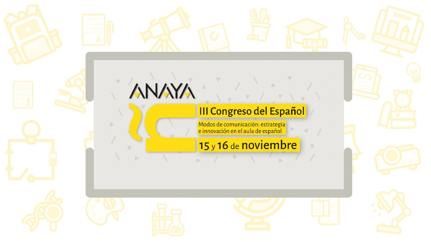 III Congreso Anaya del Español save the date III Congreso Anaya del Español save the date