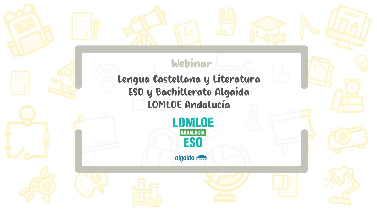 Lengua Castellana y Literatura Algaida LOMLOE ESO y Bachillerato
