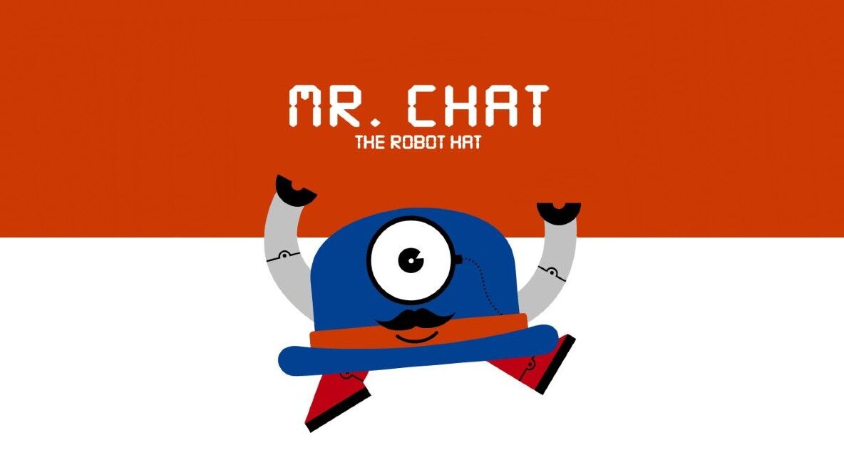 Mr. Chat, the Robot Hat Mr. Chat, the Robot Hat