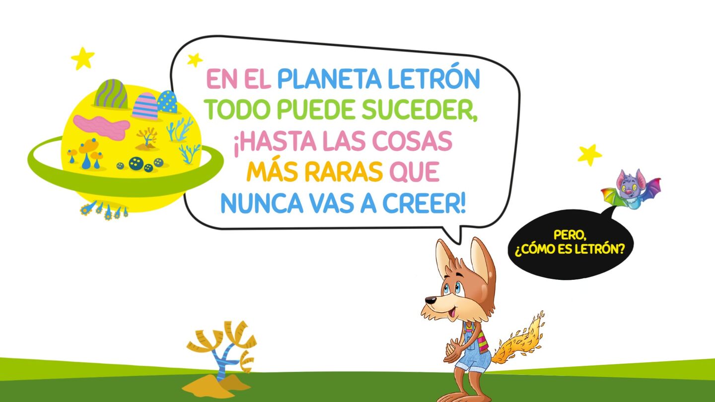 Planeta Letrón, la nueva Lectoescritura para Infantil Planeta Letrón, la nueva Lectoescritura para Infantil